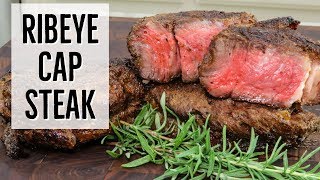 The Incredible Ribeye Cap Steak [upl. by Talyah]