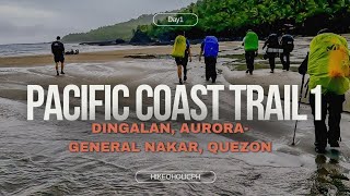 PACIFIC COAST TRAIL 1 PCT1 DINGALAN AURORA TO GENERAL NAKAR QUEZON [upl. by Akived]