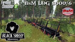 FS17 Preview Bsm log trailer 80006 Coming soon [upl. by Theodore708]