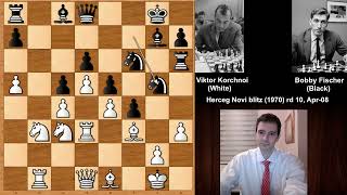 Viktor Korchnoi vs Bobby Fischer  Herceg Novi blitz 1970 [upl. by Noryv190]