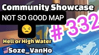 Community Showcase quotHell or High Waterquot onceover [upl. by Navanod]