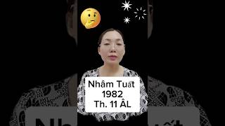 tuoi Nhâm Tuất SN 1982 Th 11 ÂL 2024 [upl. by Solotsopa]