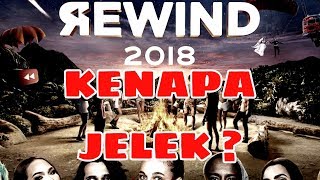 Kenapa Kita Kecewa Pada Youtube Rewind 2018 [upl. by Rozanna699]