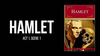 Hamlet by William Shakespeare  Act 1 Scene 1  Audiobook [upl. by Aylsworth]