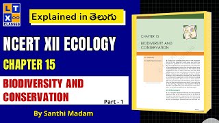 NCERT  Biodiversity and Conservation  Explained in Telugu by Santhi Madam  Environment  UPSC [upl. by Adnwahsar676]