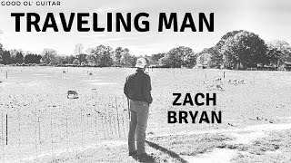 SUPER EASY Traveling Man Zach Bryan Guitar Lesson  Tutorial [upl. by Balf126]