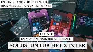 UPDATE  Sinyal IPhone Atau Android Ex Inter Hilang  IMEI Kena BLOKIR  Ikutin Cara Ini Ajah [upl. by Raphael]