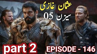 Kurulus Osman Season 05 Episode 146 Part 02 Explain In english [upl. by Ioab434]