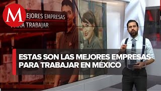 Las 5 mejores empresas para trabajar en México [upl. by Nino]