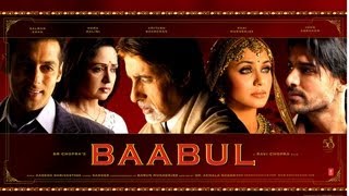 Kehta Hai Baabul Song  Baabul Movie  Amitabh Bachchan Salman Khan Rani Mukherjee and Others [upl. by Assenat]