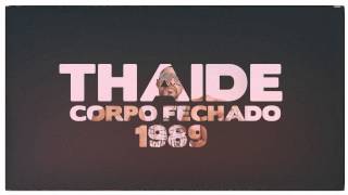 Thaide  Corpo Fechado Clássico [upl. by Dunham]