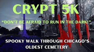 ROSEHILL CEMETERY CRYPT 5K “Dont be afraid of running in the dark” [upl. by Wallace]