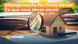 Découvrez les Nouveautés de Ma Prime Rénov 2024  💡🏠 [upl. by Heinrick]