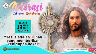 Adorasi Sakramen Mahakudus “Yesus adalah Tuhan yang memberikan kehidupan kekalquot [upl. by Jerome]