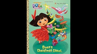 Dora the Explorer Doras Christmas Carol Book [upl. by Anaujahs]