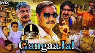 Gangaajal Full Movie  Ajay Devgan Gracy Singh Yashpal Sharma  Prakash Jha Blockbuster Movies [upl. by Vinni]