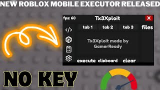 KEYLESS Best New Roblox Mobile Executor Tx3Xsploit  Download Link [upl. by Noneek]