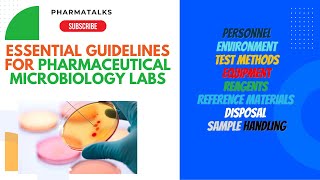 Essential Guidelines for Pharmaceutical Microbiology Labs [upl. by Tamra]