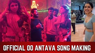 Official Oo Antava oo oo Antava Pushpa Song Making Video  oo antava pushpa song behind the scenes [upl. by Analle64]