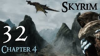 Lets Play Skyrim Again  Chapter 4 Ep 32 [upl. by Dudley]