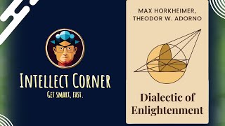 Dialectic of Enlightenment by Max Horkheimer amp Theodor W Adorno [upl. by Thorin]