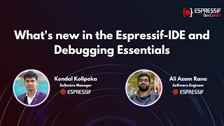 DevCon24  Whats new in the Espressif IDE and Debugging Essentials [upl. by Newbold]