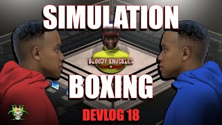 Simulation Boxing Is Coming To Bloody Knuckles Street Boxing Devlog 18 [upl. by Ias393]