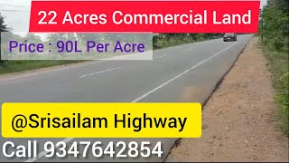 22 Acres Commercial Land for Sale in Srisailam Highway 9347642854 [upl. by Ahsonek]