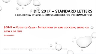 FIDIC 2017 Cl 74  L047 Notice of Claim  Instructions to vary specified tests [upl. by Bren]