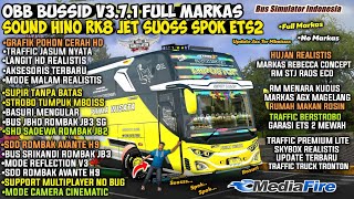 Update OBB BUSSID V371 TERBARU SOUND HINO RK8 JET DARAT SUOS SPOKSPOK  Graffic Hd  FULL MARKAS [upl. by Ardine]