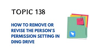 DINGTALK TOPIC 138  HOW TO REMOVE OR REVISE THE PERSONS PERMISSION SETTING IN DING DRIVE [upl. by Sillaw]