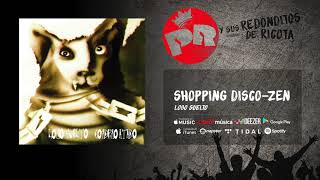 Patricio Rey y sus Redonditos de Ricota  Shopping DiscoZen Audio Oficial [upl. by Anavoj]