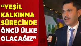 İklim değişikliğinde yol haritası ne olacak Bakan Kurum A Habere konuştu  A Haber [upl. by Floridia]