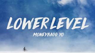 Moneybagg Yo ft Kodak Black  Lower Level Lyrics ♪ [upl. by Steel]