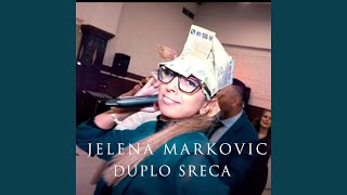 Jelena Markovic Duplo Sreca [upl. by Irat344]