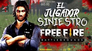 El Oscuro secreto del Jugador SINIESTRO Free Fire Terror [upl. by Armalda721]