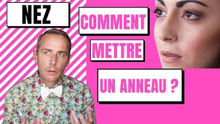 COMMENT POSER un ANNEAU au NEZ [upl. by Hannus740]