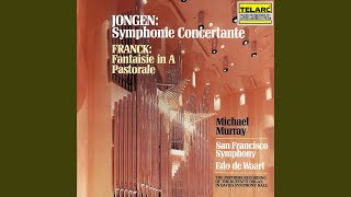 Jongen Symphonie concertante for Organ amp Orchestra Op 81 III Molto Lento Lento misterioso [upl. by Boyse]