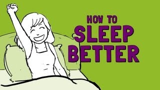 How to Sleep Better [upl. by Howell]