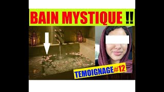 BAIN MYSTIQUE avec DJINNS et SORCELLERIES TÉMOIGNAGE12⚡️ [upl. by Salomon]