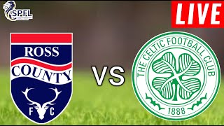 🔴 LIVE  Ross Country vs Celtic l Scotish premiership 2024 l Full Match [upl. by Ajed740]