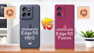 Motorola Edge 50 Neo vs Motorola Edge 50 Fusion [upl. by Hpesoy]