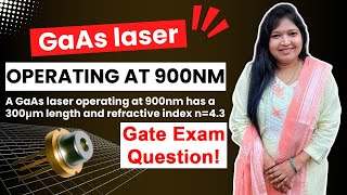 Numerical Solutions in GaAs Laser Previous year essential gate question explained  ece gate2024 [upl. by Odyssey]