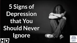 5 Signs of Depression that You Should Never Ignore [upl. by Maice]