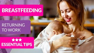 Breastfeeding Tutorial Tips  Working and Nurturing How I Do It [upl. by Lundeen]