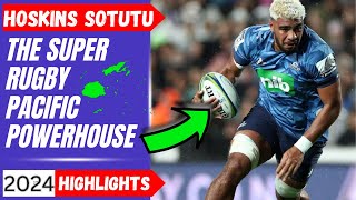 Hoskins Sotutu The Super Rugby Pacific Powerhouse  Highlights  The Blues  2024 [upl. by Kimmel]