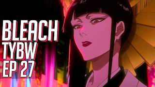 BLEACH TYBW Episode 27 YHWACH’S BROKEN POWER AIZEN APPEARS  REVIEW [upl. by Kazue]