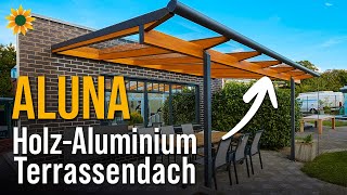 Terrassendach HolzAluminium Kombination im Detail [upl. by Wahlstrom]