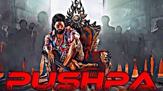 PUSHPA STATUS 🔥  PUSHPA EDIT  PUSHPA 4K ALLUARJUN EDIT ALLUARJUN EDIT [upl. by Adoh]