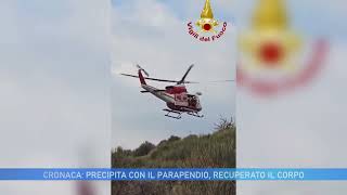 PRECIPITA CON IL PARAPENDIO  RECUPERATO IL CORPO [upl. by Gaeta]